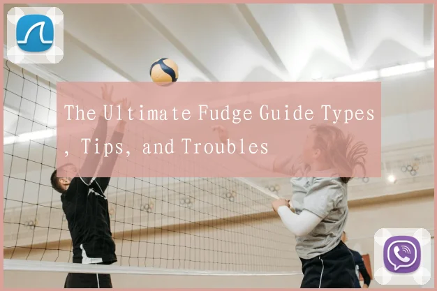 The Ultimate Fudge Guide Types, Tips, and Troubles